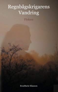 eBook: Regnbågskrigarens Vandring