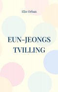 eBook: Eun-Jeongs tvilling