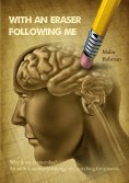 ebook: With an eraser following me