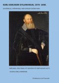 ebook: KARL KARLSSON GYLLENHIELM 1574 - 1650
