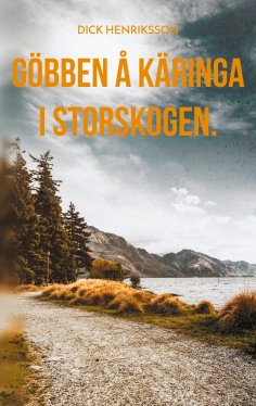 eBook: Göbben å Käringa i Storskogen.