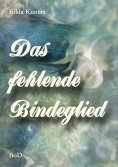 eBook: Das fehlende Bindeglied