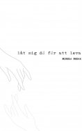 eBook: låt mig dö för att leva