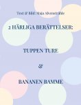 eBook: 2 Härliga Berättelser: