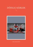 eBook: Dödlig kärlek