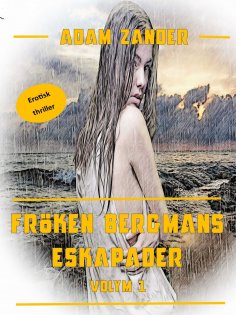 eBook: Fröken Bergmans Eskapader