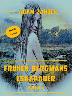 eBook: Fröken Bergmans Eskapader
