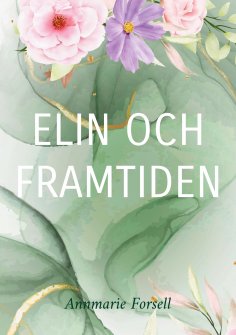 eBook: Elin och framtiden
