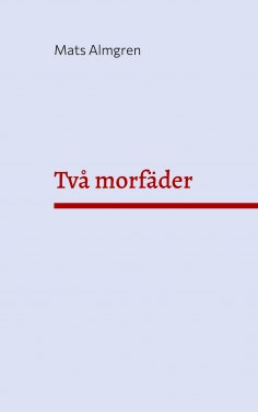 eBook: Två morfäder
