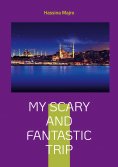 eBook: My scary and fantastic trip