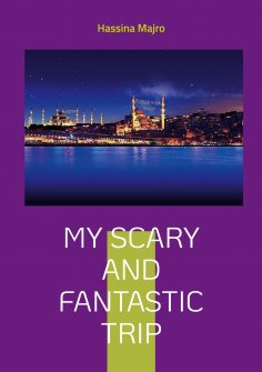 eBook: My scary and fantastic trip