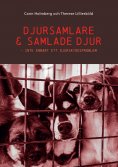 eBook: Djursamlare och samlade djur