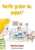 eBook: Varför gråter du, pappa?