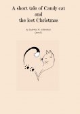 eBook: A short tale of Candy cat and the lost Christmas