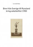 eBook: Brev från Sverige till Ryssland kring sekelskiftet 1900