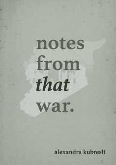 eBook: NOTES FROM THAT WAR