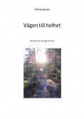 ebook: Vägen till helhet