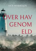 eBook: Över hav genom eld
