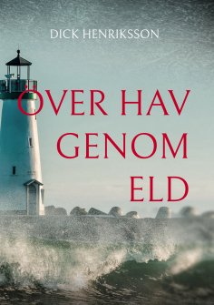 eBook: Över hav genom eld