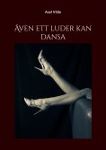 eBook: Även ett luder kan dansa