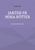 ebook: Jakten på mina rötter