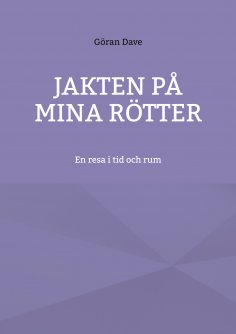 ebook: Jakten på mina rötter