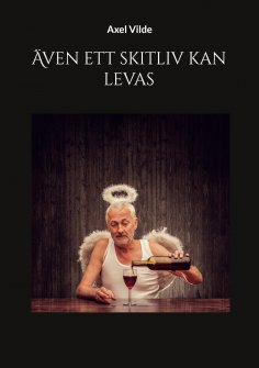 eBook: Även ett skitliv kan levas