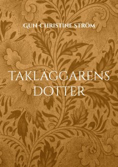 eBook: Takläggarens dotter