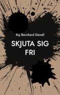eBook: Skjuta sig fri