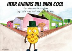 ebook: Herr Ananas vill vara cool