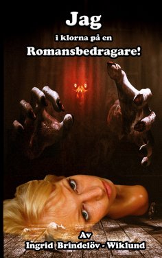 eBook: Jag i klorna på en romansbedragare