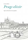 eBook: Prags elixir