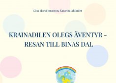 eBook: Krainadilen Olegs äventyr - Resan till binas dal