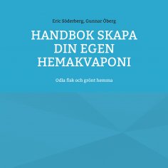 eBook: Handbok Skapa din egen hemakvaponi
