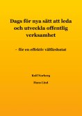ebook: Dags för nya sätt att leda och utveckla offentlig verksamhet