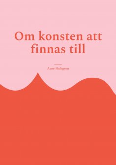 eBook: Om konsten att finnas till