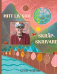 eBook: Mitt liv som skräpskrivare