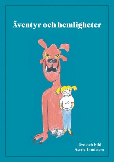 eBook: Äventyr och hemligheter