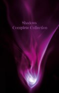 eBook: Shadows Complete Collection
