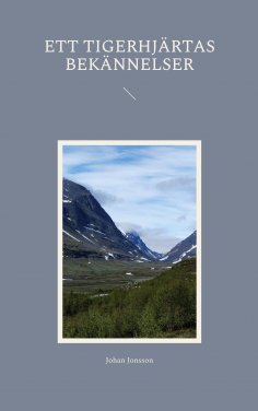 eBook: Ett tigerhjärtas bekännelser