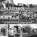 eBook: Skjutsbol uti Stavnäs socken Del 2