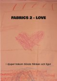 eBook: Fabrics 2 Love