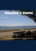 eBook: Fabrics 3 Truth