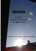 eBook: Waves of pain versus harmony ( a light story)
