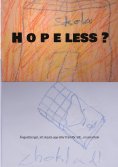 eBook: H o p e less ?