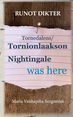 eBook: Tornionlaakson Nightingale was here