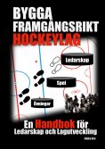 ebook: Bygga Framgångsrikt Hockeylag