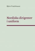eBook: Nordiska dirigenter i uniform
