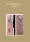 ebook: Never Human Again