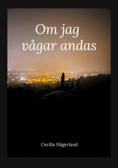 eBook: Om jag vågar andas